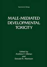 Male-Mediated Developmental Toxicity