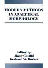 Modern Methods in Analytical Morphology