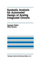 Symbolic Analysis for Automated Design of Analog Integrated Circuits