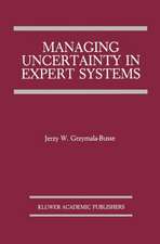 Managing Uncertainty in Expert Systems