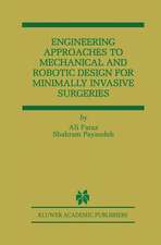 Engineering Approaches to Mechanical and Robotic Design for Minimally Invasive Surgery (MIS)