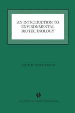 An Introduction to Environmental Biotechnology