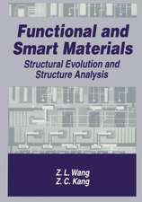 Functional and Smart Materials: Structural Evolution and Structure Analysis