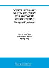 Constraint-Based Design Recovery for Software Reengineering: Theory and Experiments