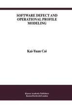 Software Defect and Operational Profile Modeling