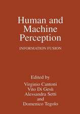 Human and Machine Perception: Information Fusion