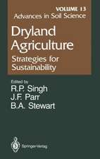 Advances in Soil Science: Dryland Agriculture: Strategies for Sustainability Volume 13