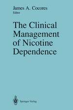 The Clinical Management of Nicotine Dependence