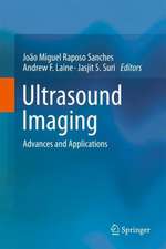 Ultrasound Imaging: Advances and Applications