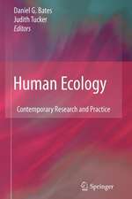 Human Ecology: Contemporary Research and Practice