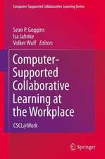 Computer-Supported Collaborative Learning at the Workplace: CSCL@Work