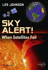 Sky Alert!: When Satellites Fail