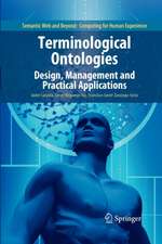 Terminological Ontologies: Design, Management and Practical Applications