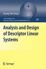 Analysis and Design of Descriptor Linear Systems