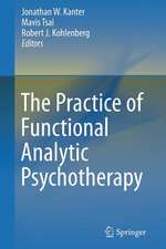 The Practice of Functional Analytic Psychotherapy