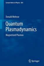 Quantum Plasmadynamics: Magnetized Plasmas