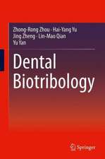 Dental Biotribology