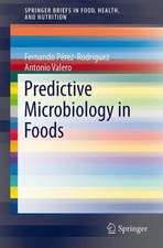 Predictive Microbiology in Foods