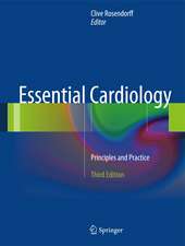 Essential Cardiology: Principles and Practice