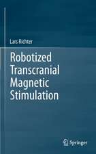 Robotized Transcranial Magnetic Stimulation