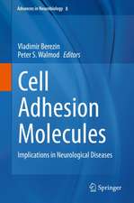 Cell Adhesion Molecules: Implications in Neurological Diseases