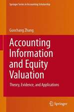 Accounting Information and Equity Valuation: Theory, Evidence, and Applications