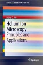 Helium Ion Microscopy