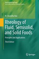 Rheology of Fluid, Semisolid, and Solid Foods: Principles and Applications