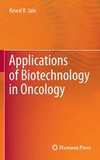 Applications of Biotechnology in Oncology