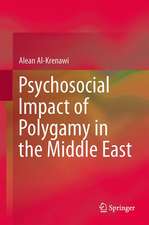 Psychosocial Impact of Polygamy in the Middle East