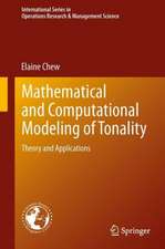 Mathematical and Computational Modeling of Tonality: Theory and Applications