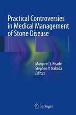 Practical Controversies in Medical Management of Stone Disease