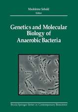 Genetics and Molecular Biology of Anaerobic Bacteria