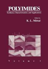 Polyimides: Synthesis, Characterization, and Applications. Volume 1