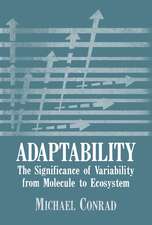 Adaptability: The Significance of Variability from Molecule to Ecosystem