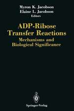 ADP-Ribose Transfer Reactions: Mechanisms and Biological Significance