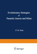 Evolutionary Strategies of Parasitic Insects and Mites