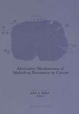 Alternative Mechanisms of Multidrug Resistance in Cancer