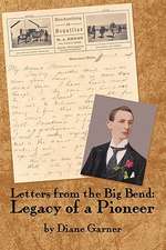 Letters from the Big Bend