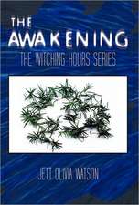 The Awakening Book 1