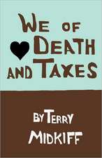 We of Death and Taxes