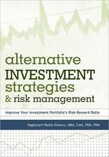 Alternative Investment Strategies and Risk Management