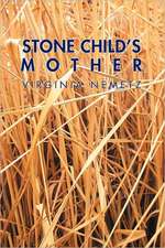 Stone Child's Mother