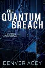 Quantum Breach