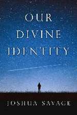 Our Divine Identity