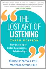 The Lost Art of Listening, Third Edition