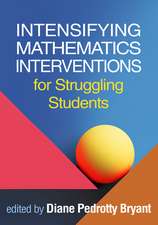 Intensifying Mathematics Interventions for Struggling Students