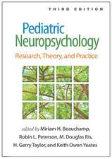 Pediatric Neuropsychology, Third Edition