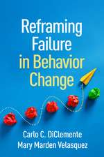 Reframing Failure in Behavior Change