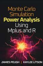 Monte Carlo Simulation Power Analysis Using Mplus and R